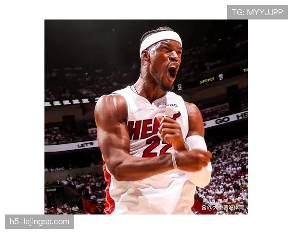 巴特勒关键时刻突破成效提升，带动热火季后赛攻防节奏